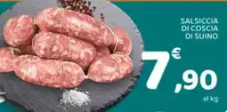 Conad Salsiccia di coscia di suino offerta