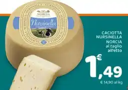 Conad Caciotta nursinella NORCIA offerta