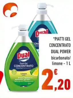 Conad *piatti gel concentrato DUAL POWER offerta
