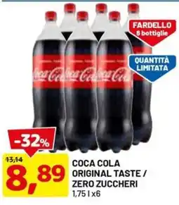 DPiù Coca cola original taste / zero zuccheri offerta