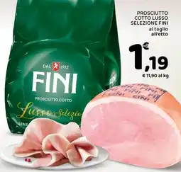 Conad Superstore Prosciutto cotto lusso selezione FINI offerta