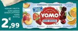 Conad Superstore Yogurt frutta zero grassi senza lattosio YOMO offerta