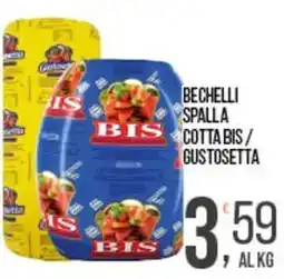 Cash pro Bechelli spalla bis cotta bis/ gustosetta offerta