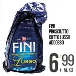 Cash pro Fini prosciutto cotto lusso addobbo offerta
