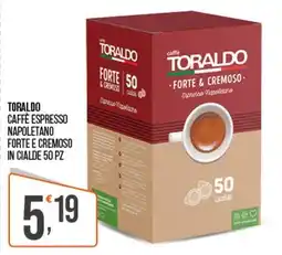 Cash pro Toraldo caffè espresso napoletano forte e cremoso in cialde offerta