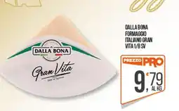 Cash pro Dalla bona formaggio italiano gran vita 1/8 sv offerta