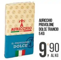 Cash pro Auricchio provolone dolce trancio offerta