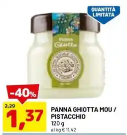 DPiù Panna ghiotta mou / pistacchio offerta