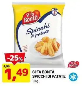 DPiù Si fa bontà spicchi di patate offerta