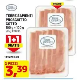 DPiù Terre sapienti prosciutto cotto offerta