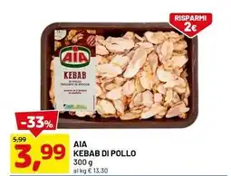 DPiù Aia kebab di pollo offerta