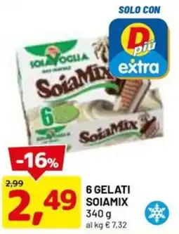 DPiù 6 gelati soiamix offerta