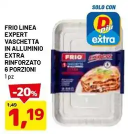 DPiù Frio linea expert vaschetta in alluminio extra rinforzato 6 porzioni offerta