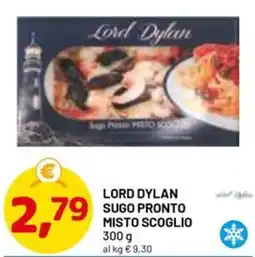 DPiù Lord dylan sugo pronto misto scoglio offerta