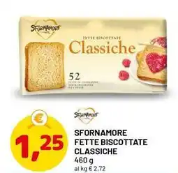 DPiù Sfornamore fette biscottate classiche offerta
