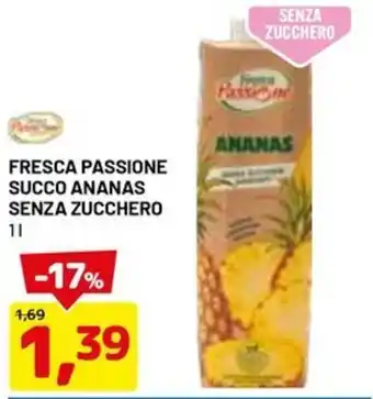 DPiù Fresca passione succo ananas senza zucchero offerta