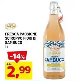 DPiù Fresca passione sciroppo fiori di sambuco offerta