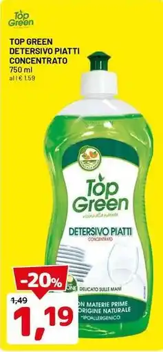 DPiù Top green detersivo piatti concentrato offerta