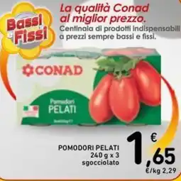 Spazio Conad Pomodori pelati sgocciolato offerta