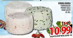 Il Genio Supermercato Nonna maria formaggio primo sale vari gusti offerta