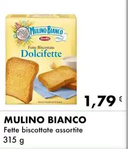Iper Tosano MULINO BIANCO Fette biscottate assortite offerta