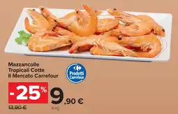 Mazzancolle Tropicali Cotte Il Mercato Carrefour