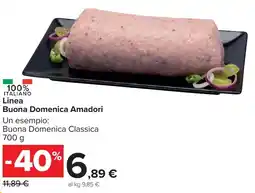 Carrefour Market Linea Buona Domenica Amadori offerta