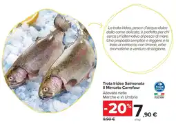 Carrefour Market Trota Iridea Salmonata Il Mercato Carrefour offerta