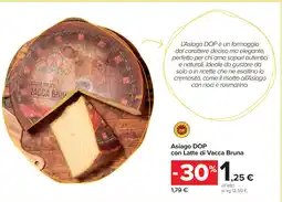 Carrefour Market Asiago DOP con Latte di Vacca Bruna offerta