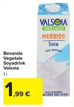 Carrefour Market Bevanda Vegetale Soyadrink Valsoia offerta