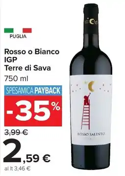 Rosso o Bianco IGP Terre di Sava