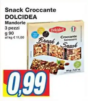 Prix Quality Snack Croccante DOLCIDEA Mandorle offerta