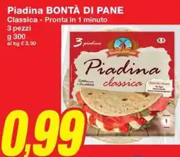 Prix Quality Piadina BONTÀ DI PANE offerta