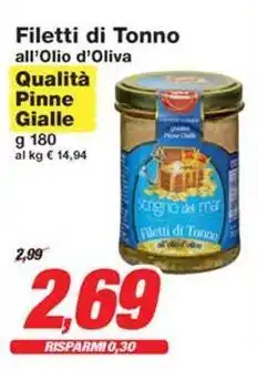 Prix Quality Filetti di Tonno all'Olio d'Oliva offerta