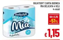 A&O Bulkysoft carta igienica mia delicata 4 veli 4 rotoli offerta