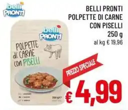 A&O Belli pronti polpette di carne con piselli offerta