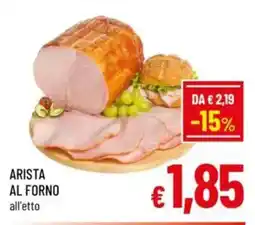 A&O Arista al forno all'etto offerta