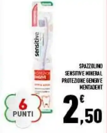 Conad Mentadent Spazzolino Sensitive Mineral Protezione Gengive offerta