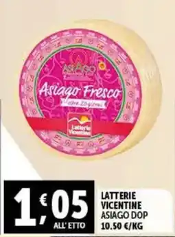 Gourmet Déco Latterie vicentine asiago dop offerta