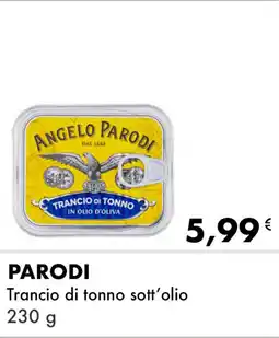 Iper Tosano PARODI Trancio di tonno sott'olio offerta