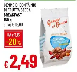 Famila GEMME DI BONTÀ MIX DI FRUTTA SECCA BREAKFAST offerta