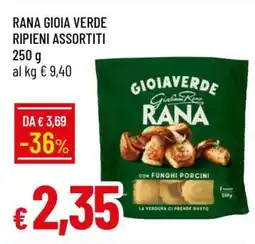 Famila RANA GIOIA VERDE RIPIENI ASSORTITI offerta
