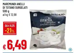 Famila MAREMUNDI ANELLI DI TOTANO SURGELATI offerta