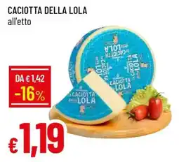 Famila CACIOTTA DELLA LOLA offerta