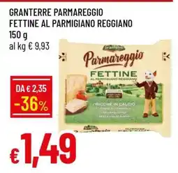 Famila GRANTERRE Parmareggio Fettine al Parmigiano Reggiano offerta