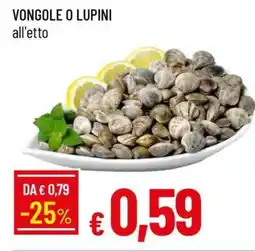 Famila VONGOLE O LUPINI offerta