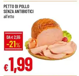 Famila PETTO DI POLLO SENZA ANTIBIOTICI offerta