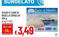 Famila OCEAN 47 CUORI DI NASELLO SURGELATI offerta