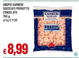 Famila UNOPIÙ GAMBERI SGUSCIATI PRODOTTO CONGELATO offerta
