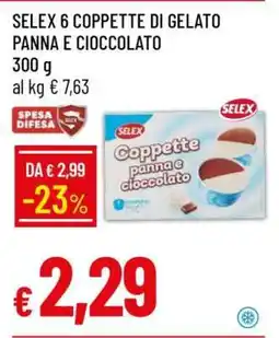 Famila SELEX 6 COPPETTE DI GELATO PANNA E CIOCCOLATO offerta